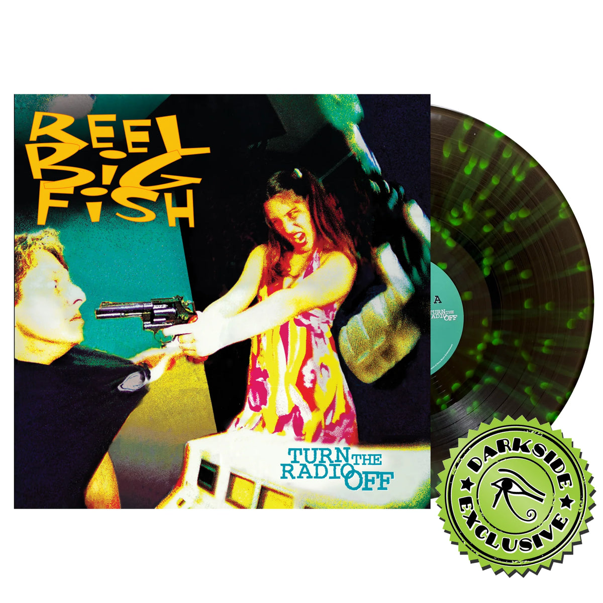 Reel Big Fish- Turn the Radio off (Darkside Exclusive Black Ice W/ Neon Green Splatter Vinyl)